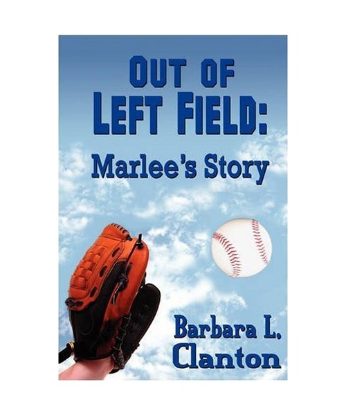 Out of Left Field: Marlee's Story