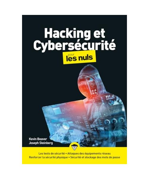 Hacking et Cybersécurité Mégapoche pour les Nuls