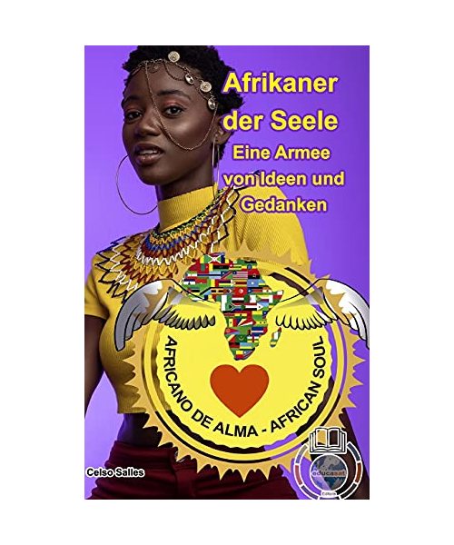 Afrikaner der Seele - Eine Armee von Ideen und Gedanken