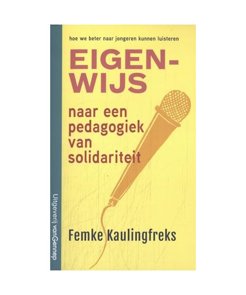 Eigen-Wijs: naar een pedagogiek van solidariteit