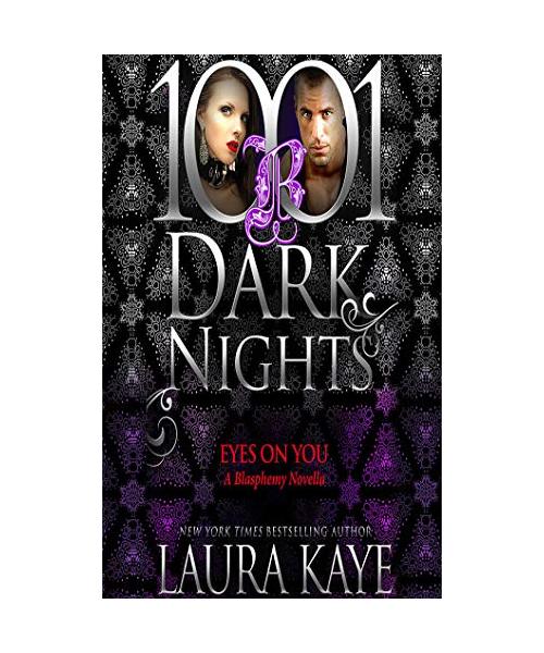 Eyes on You: A Blasphemy Novella