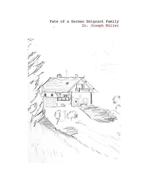 Fate of a German Emigrant Family