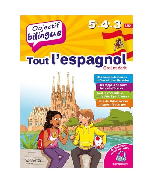 Objectif bilingue Tout l'espagnol 5e-4e-3e