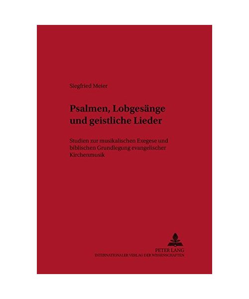 Psalmen, Lobgesänge und geistliche Lieder