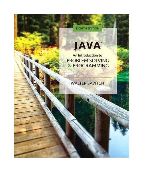 Java: An Introduction to Problem Solving and Programming