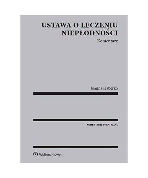 Ustawa o leczeniu nieplodnosci Komentarz