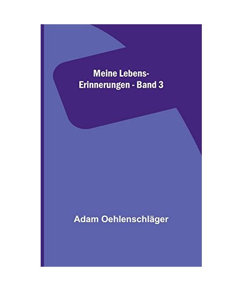 Meine Lebens-Erinnerungen - Band 3