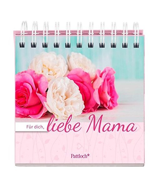 Für dich, liebe Mama