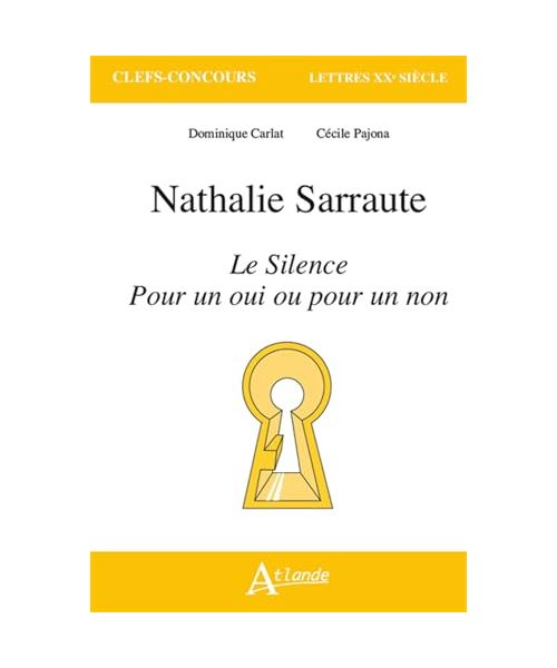 Nathalie Sarraute, Le Silence, Pour un oui ou pour un non