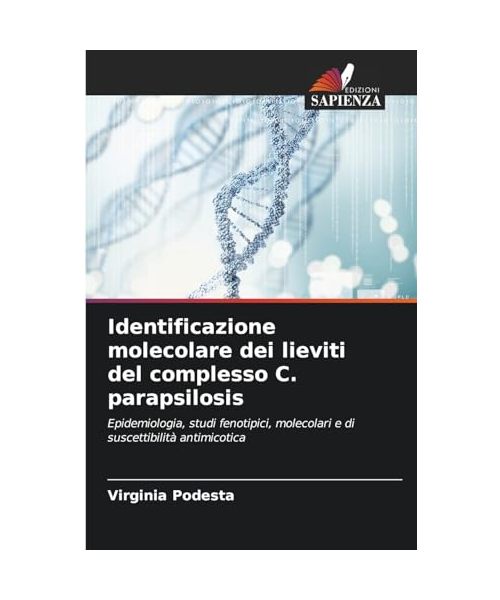 Identificazione molecolare dei lieviti del complesso C. parapsilosis