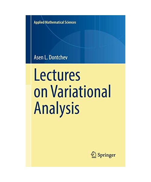 Lectures on Variational Analysis