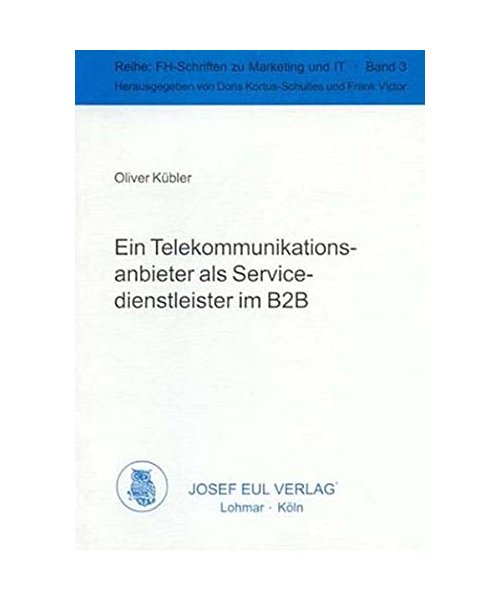 Ein Telekommunikationsanbieter als Servicedienstleister im B2B