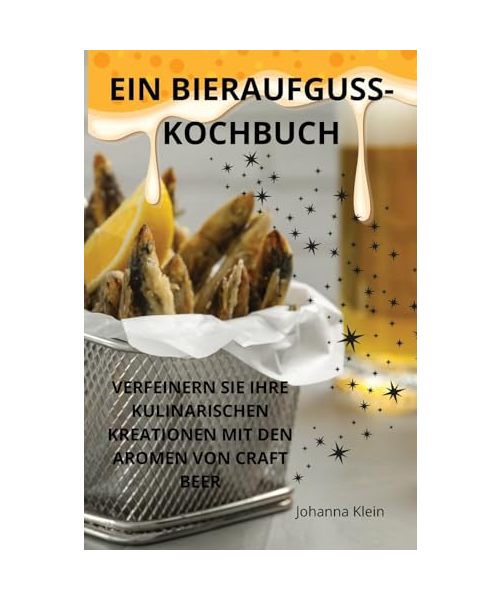 EIN BIERAUFGUSSKOCHBUCH