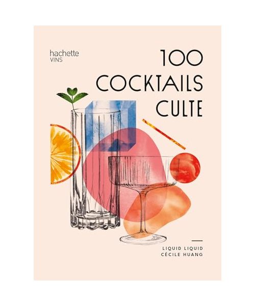 100 cocktails culte