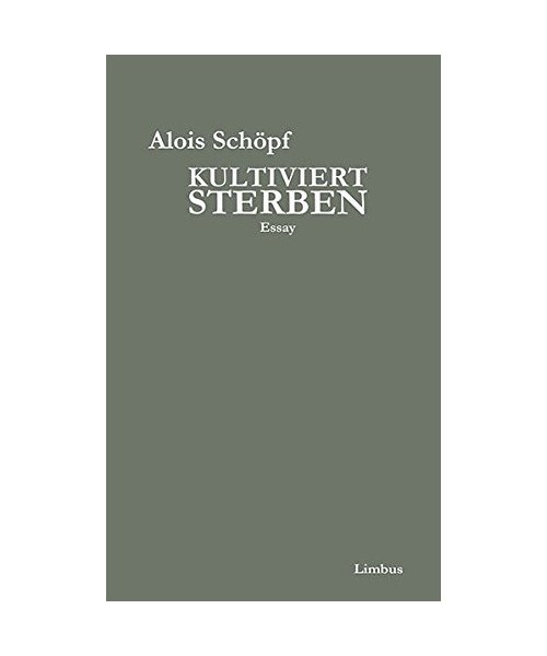 Kultiviert sterben