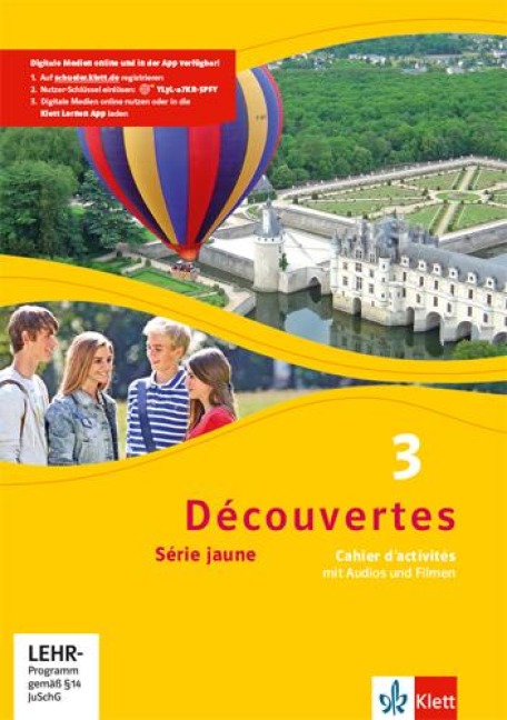 Découvertes 3. Série jaune. Cahier d'activités mit Audios und Filmen 3. Lernjahr