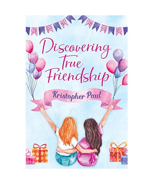 Discovering True Friendship