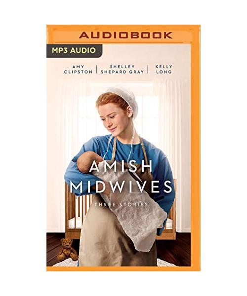 Amish Midwives: Three Stories