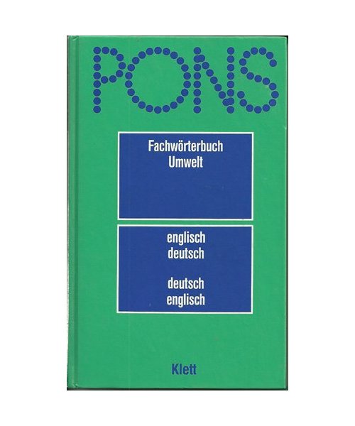 PONS Fachwörterbuch Umwelt: Englisch-Deutsch /Deutsch-Englisch