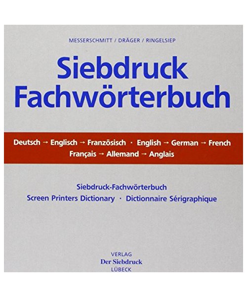 Siebdruck-Fachwörterbuch