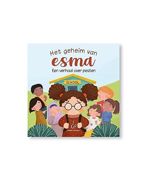 Het geheim van Esma: Een verhaal over pesten
