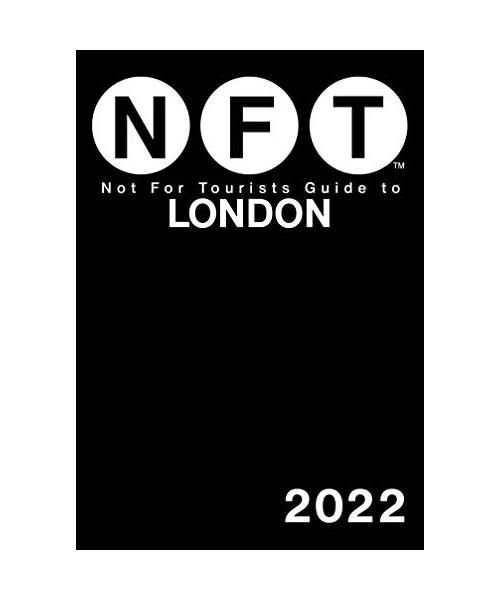 Not For Tourists Guide to London 2022