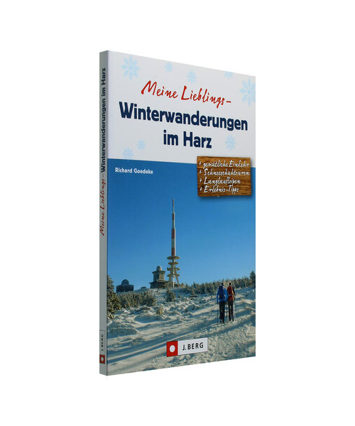 Meine Lieblings-Winterwanderungen Harz