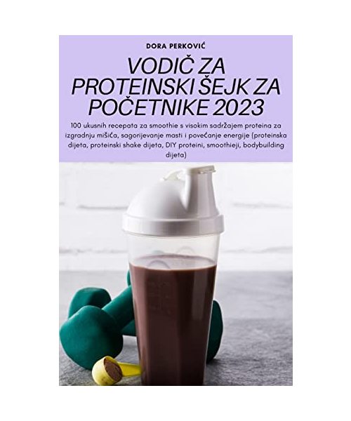 VODI¿ ZA PROTEINSKI ¿EJK ZA PO¿ETNIKE 2023