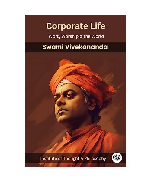 Corporate Life: Work, Worship & the World (by ITP Press)