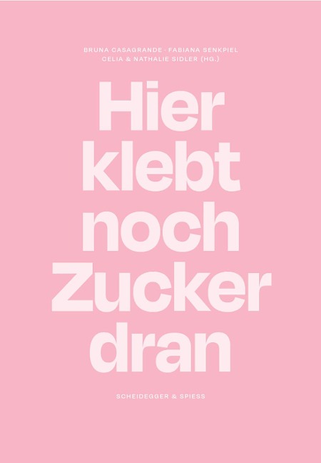 Hier klebt noch Zucker dran