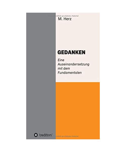 GEDANKEN. Eine Auseinandersetzung mit dem Fundamentalen