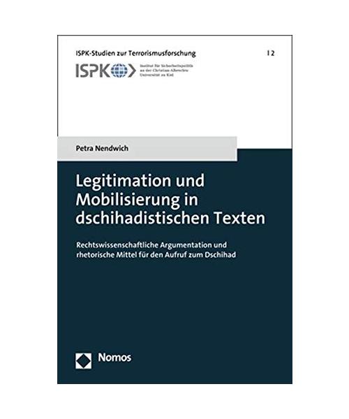 Legitimation und Mobilisierung in dschihadistischen Texten