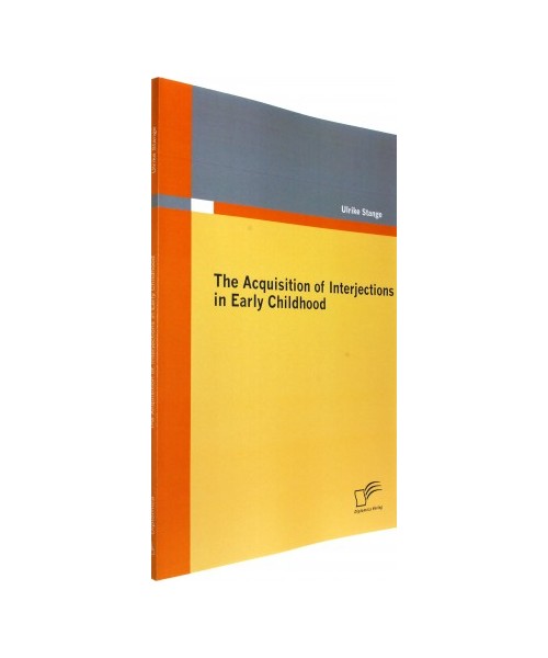The Acquisition of Interjections in Early Childhood