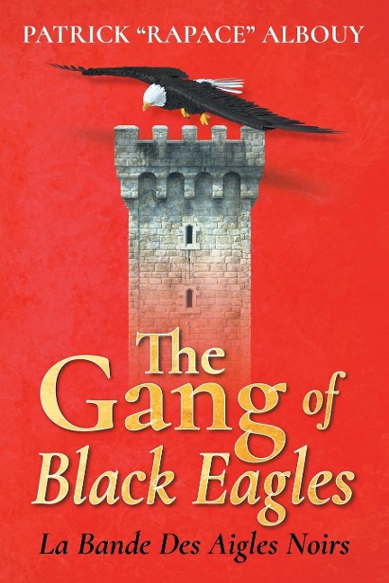 The Gang of Black Eagles