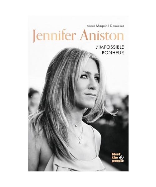 Jennifer Aniston: L'impossible bonheur