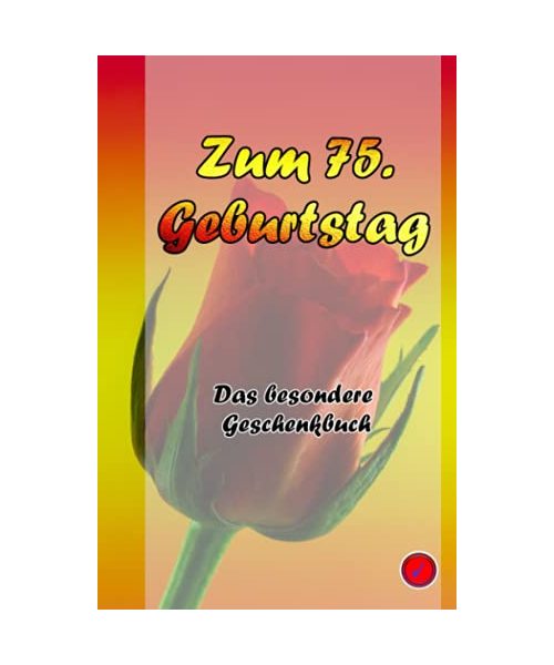Zum 75. Geburtstag: Das besondere Geschenkbuch