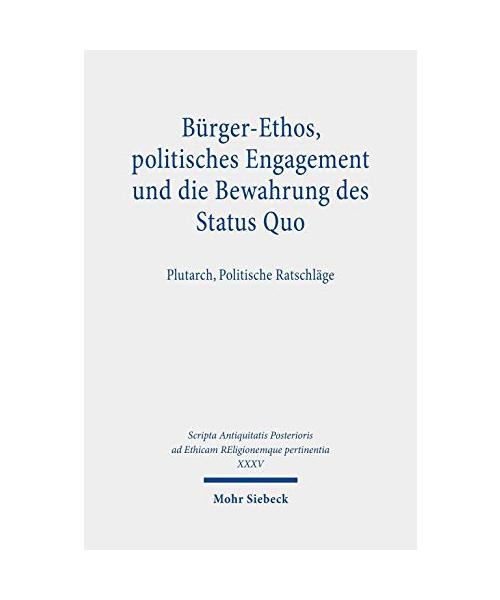 Bürger-Ethos, politisches Engagement und die Bewahrung des Status Quo