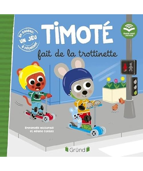 Timoté fait de la trottinette (Écoute aussi l'histoire)