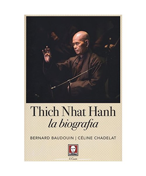 Thich Nhat Hahn. La Biografia