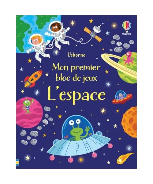 L'espace - Mon premier bloc de jeux - Dès 5 ans
