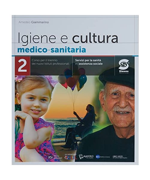 Igiene e cultura medico-sanitaria. Per il triennio degli Ist. professionali servizi per la sanità e l'assistenza sociale. Con e-book. Con espansione online (Vol. 2)