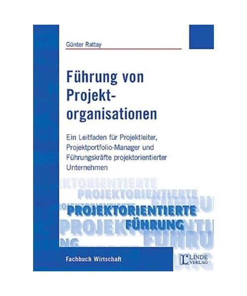 Führung von Projektorganisationen