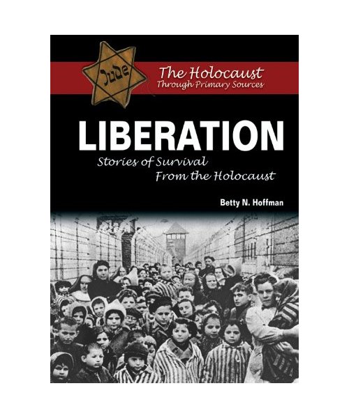Liberation: Stories of Survival from the Holocaust