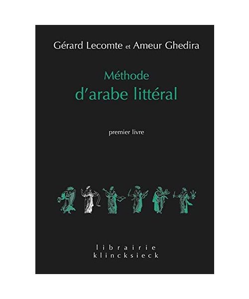 Methode d'Arabe Litteral: Premier Livre