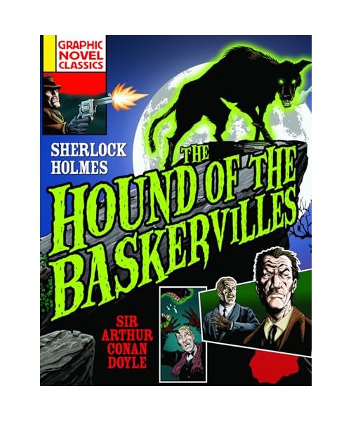 The Hound of the Baskervilles (Graphic Novel Classics)