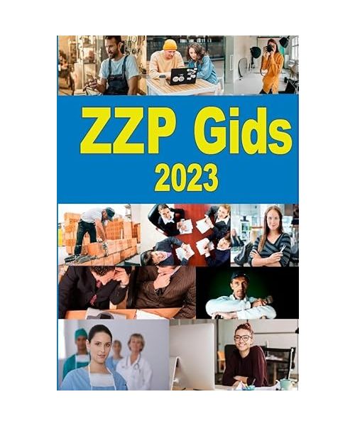 ZZP Gids 2023: Naslag voor MKB, zzp, freelancer en starter.