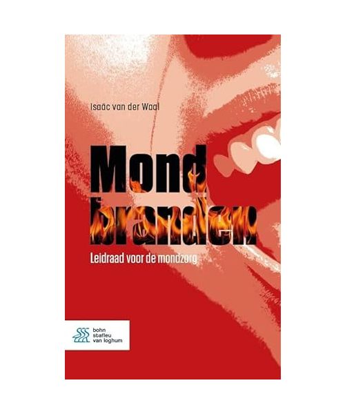 Mondbranden: Leidraad voor de mondzorg