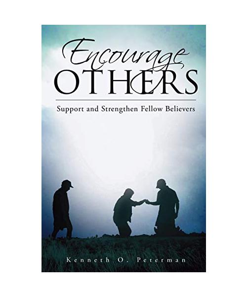 Encourage Others: Support and Strengthen Fellow Believers