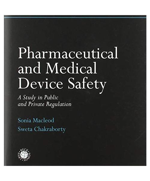 Pharmaceutical and Medical Device Safety