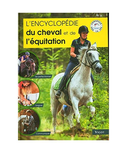 L'encyclopédie du cheval et de l'équitation